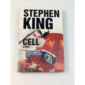 Cell A Novel by Stephen King Hardcover‎ Book Horror Thriller 2006 Scribner